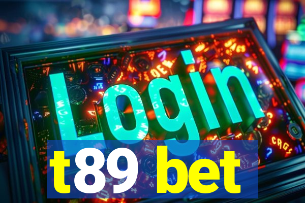 t89 bet